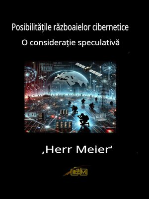 cover image of Posibilitățile războaielor cibernetice